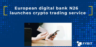 European digital bank N26 launches crypto trading service