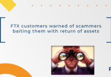 Scammers have been trying to trick customers by offering them the prospective return of their assets.
